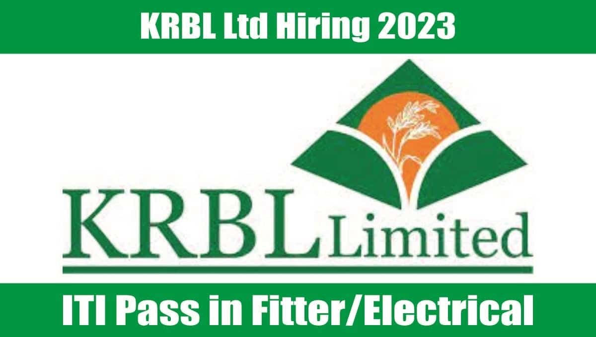 KRBL Ltd Hiring 2023