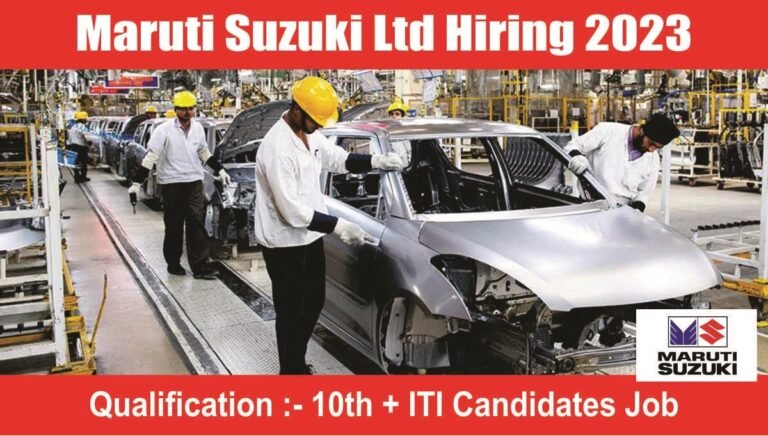 Maruti Suzuki Ltd Hiring 2023