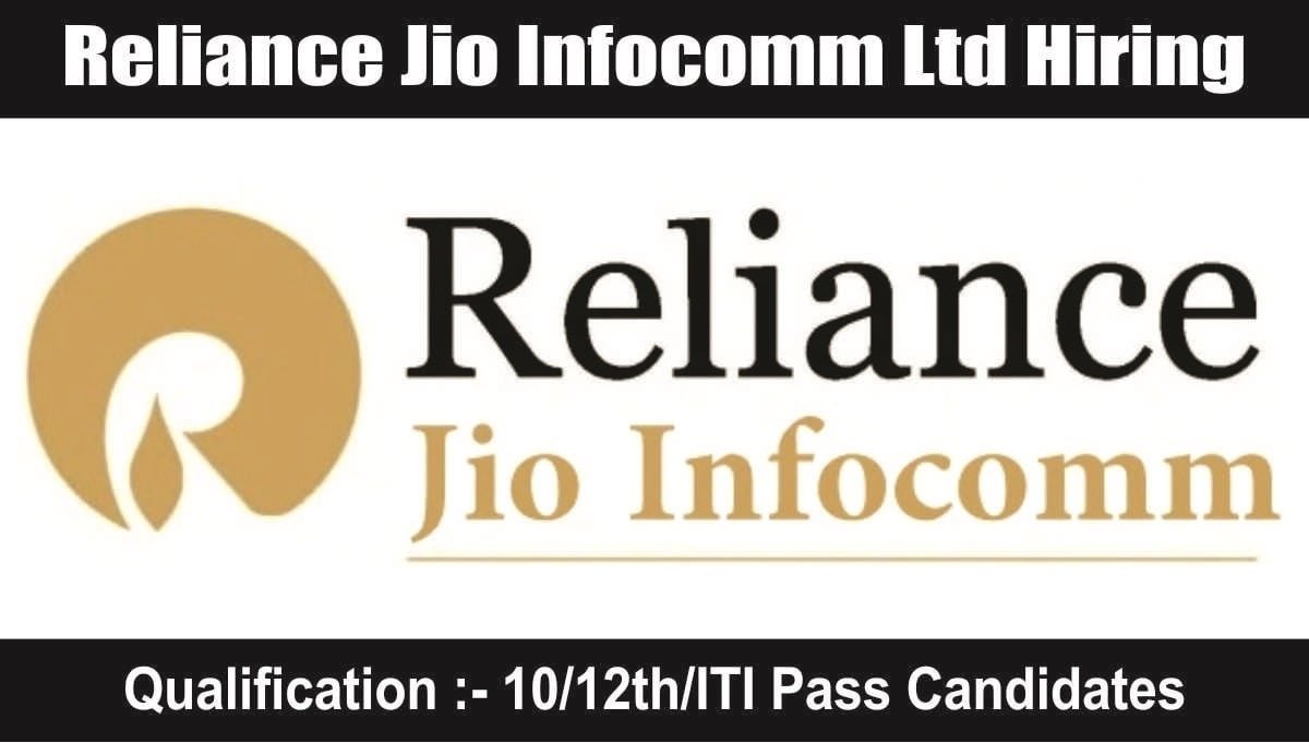 Reliance Jio Infocomm Ltd Hiring 2023