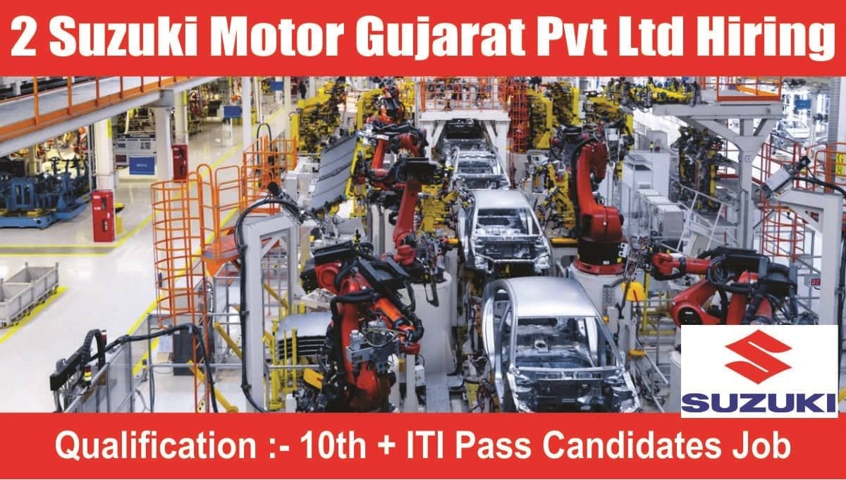 2 Suzuki Motor Gujarat Pvt Ltd Hiring 2023