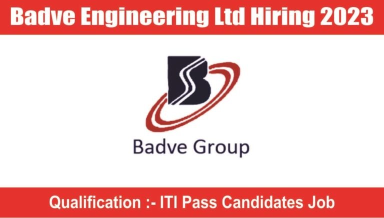 Badve Engineering Ltd Hiring 2023