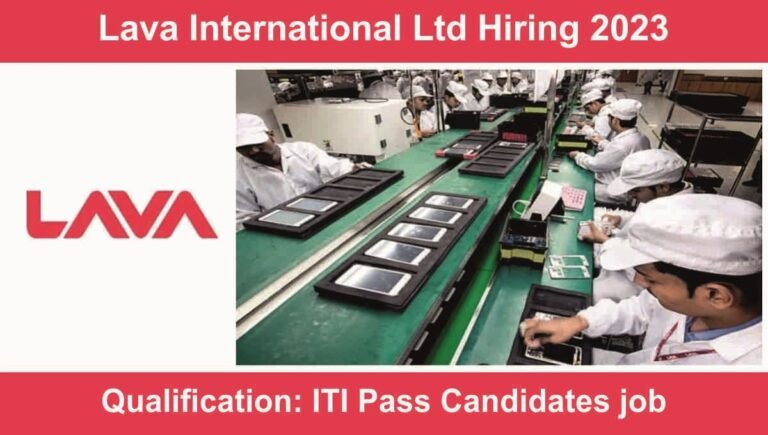 Lava International Ltd Hiring 2023