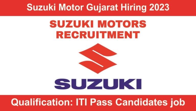 Suzuki Motor Gujarat Hiring 2023