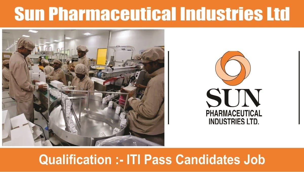 Sun Pharmaceutical Industries Ltd Hiring 2023