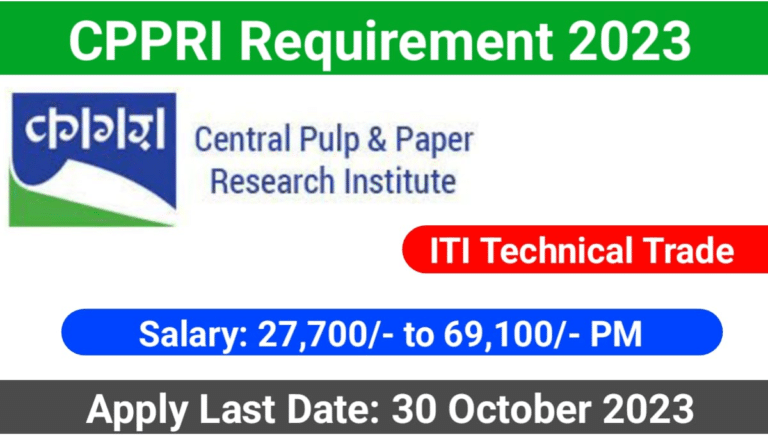 Central Pulp & Paper Research Institute Requirement 2023