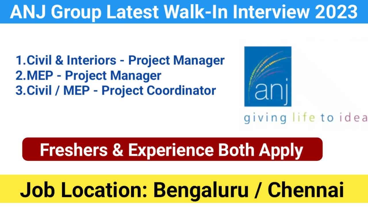 ANJ Group Latest Walk-In Interview 2023