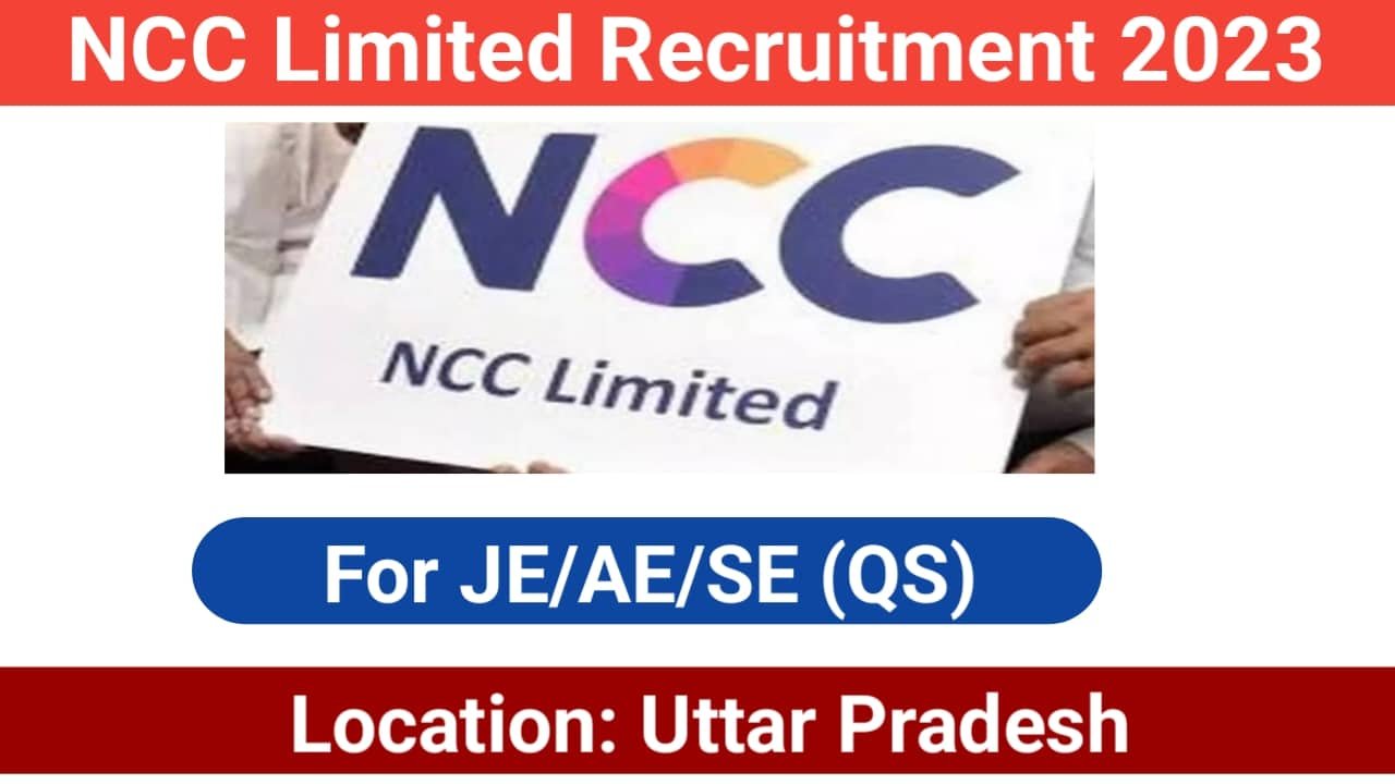 NCC Limited Recruitment 2023