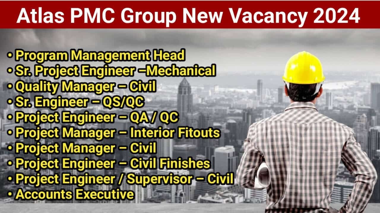 Atlas PMC Group New Vacancy 2024 Location Mumbai , Ahmedabad