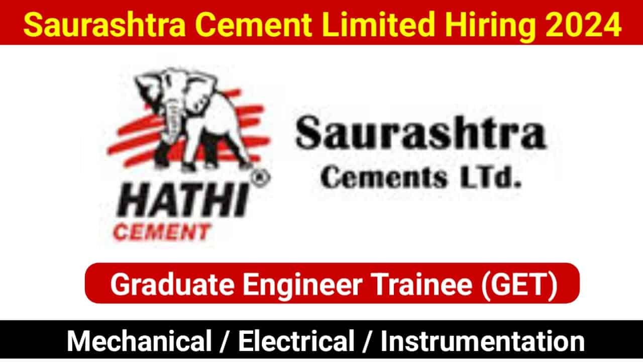 Saurashtra Cement Limited Hiring 2024