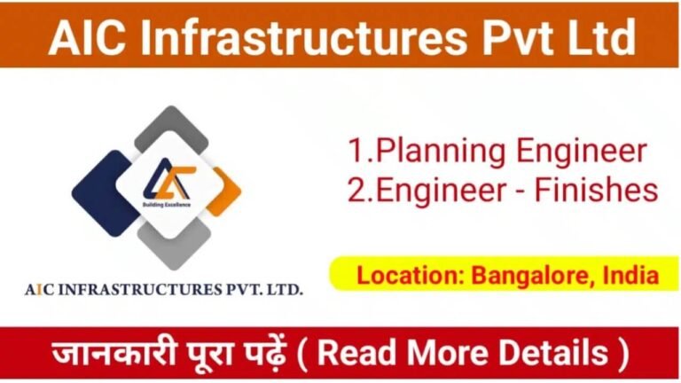 AIC Infrastructures Pvt. Ltd Recruitment 2024