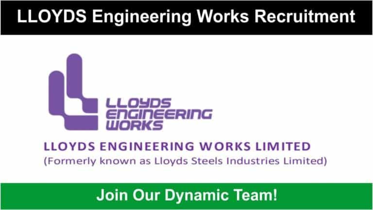 LLOYDS Engineering Works Recruitment 2024