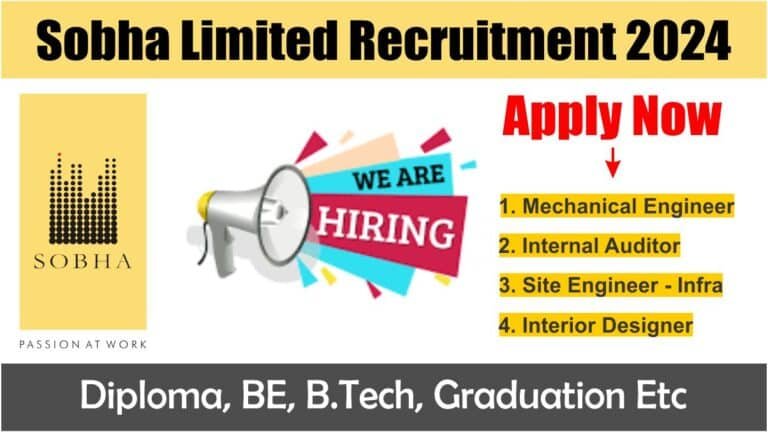 Sobha Limited Recruitment 2024