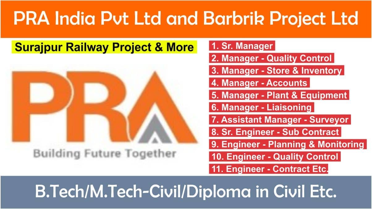 PRA India Pvt Ltd and Barbrik Project Ltd Hiring 2024