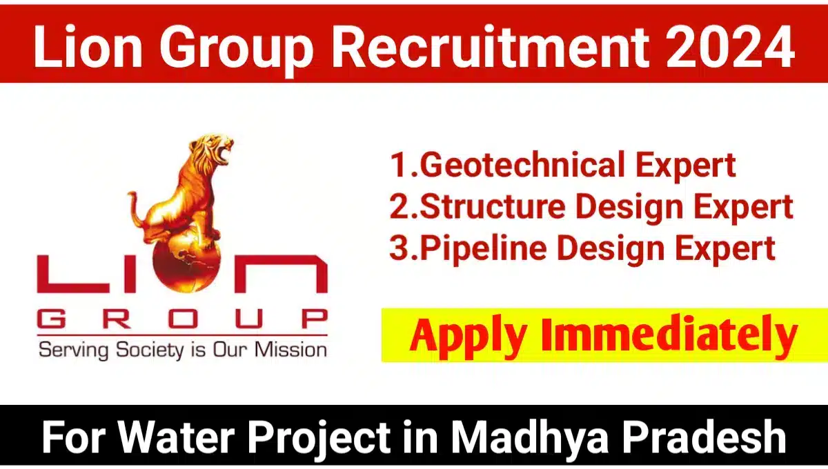 Lion Group Hiring For Water Project 2024