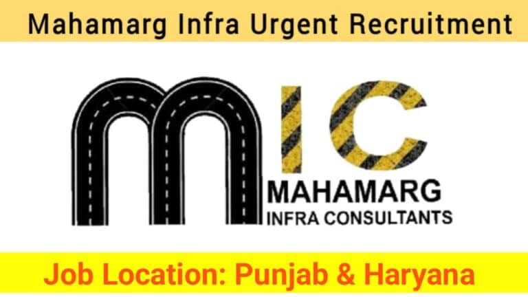 Mahamarg Infra Consultants Pvt Ltd Hiring 2024