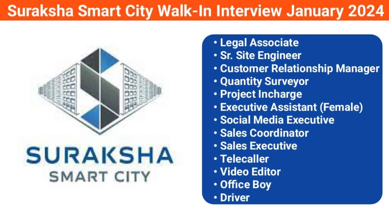 Suraksha Smart City Walk-In Interview January 2024