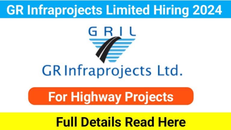 GR Infraprojects Limited Recruitment 2024