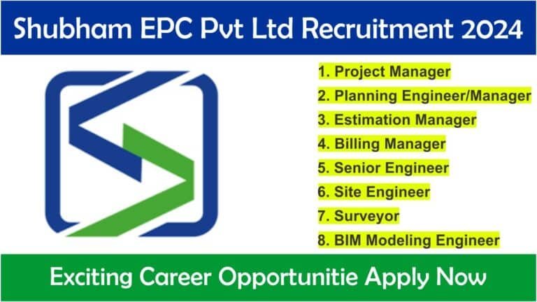 Shubham EPC Pvt Ltd Recruitment 2024