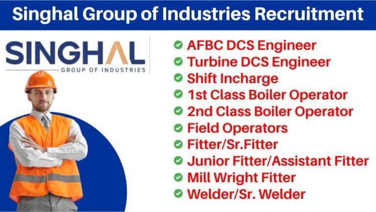 Singhal Group of Industries Recruitment 2024