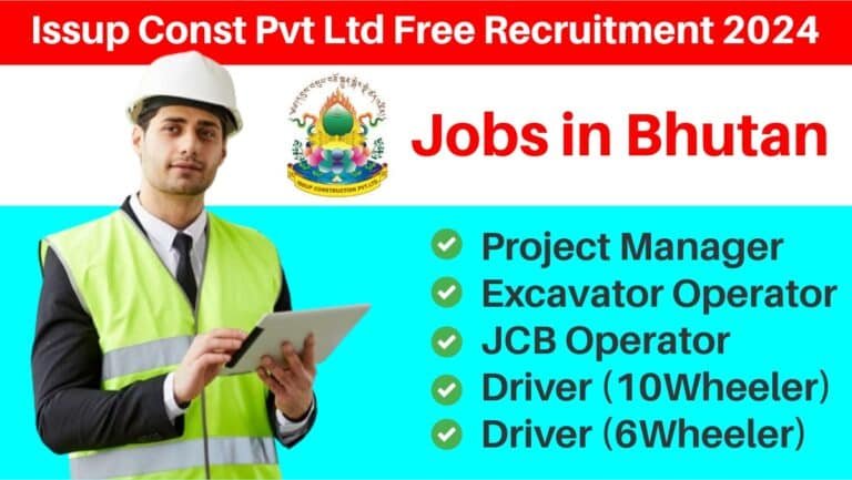 Issup Const Pvt Ltd Free Recruitment 2024
