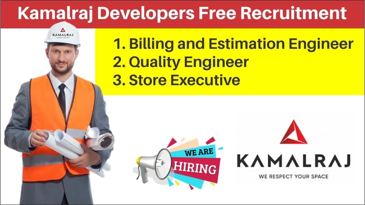 Kamalraj Developers Free Recruitment 2024