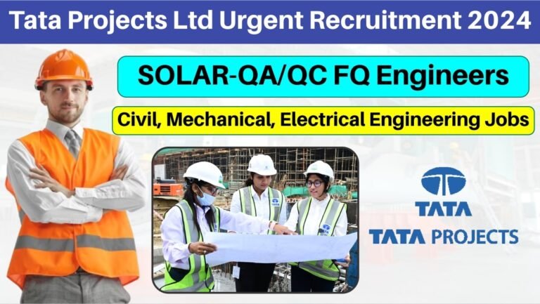 Tata Projects Ltd Urgent Recruitment 2024