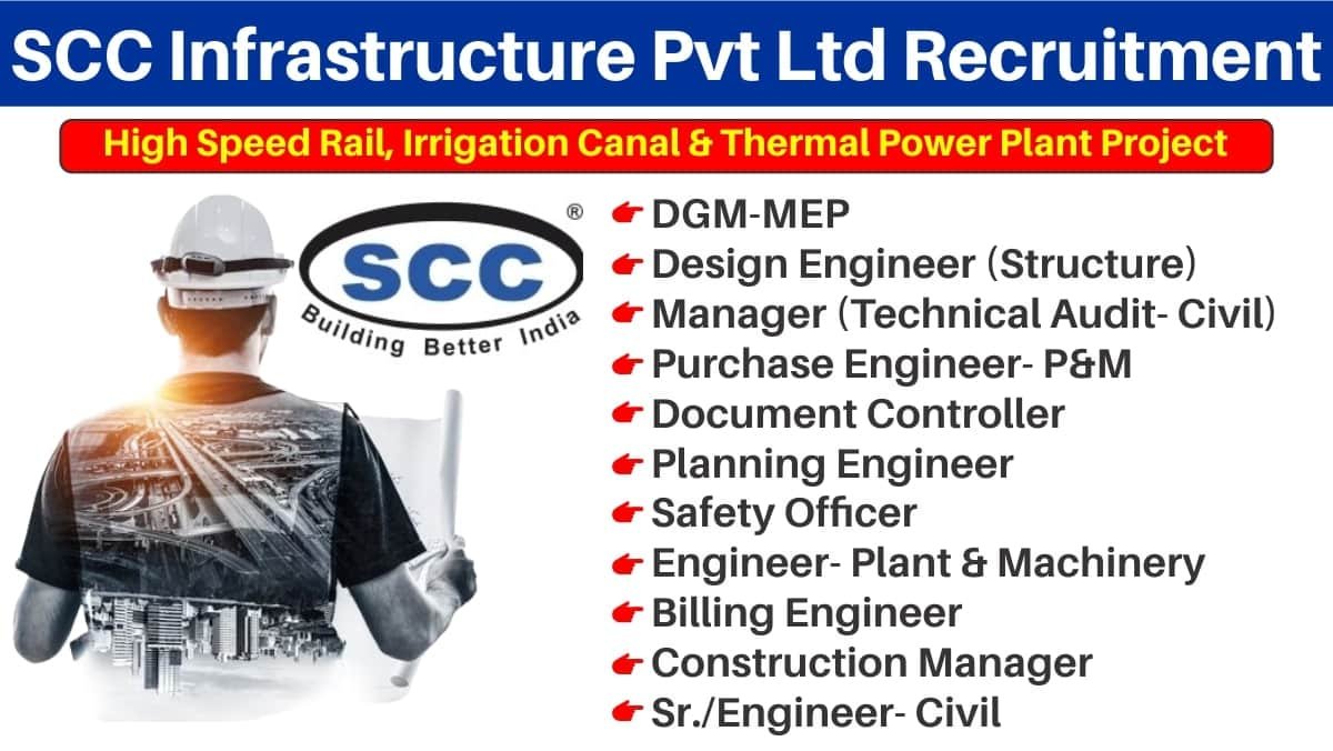SCC Infrastructure Pvt Ltd Recruitment 2024