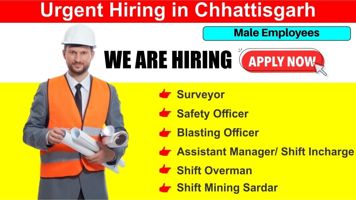 Urgent Hiring in Chhattisgarh