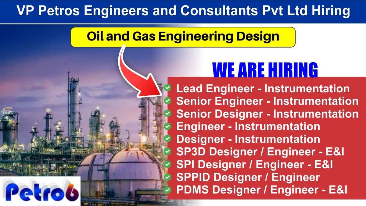 VP Petros Engineers and Consultants Pvt Ltd Hiring