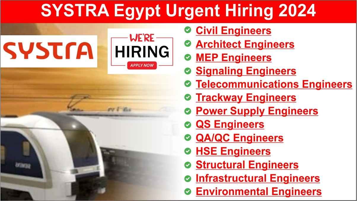 SYSTRA Egypt Urgent Hiring 2024