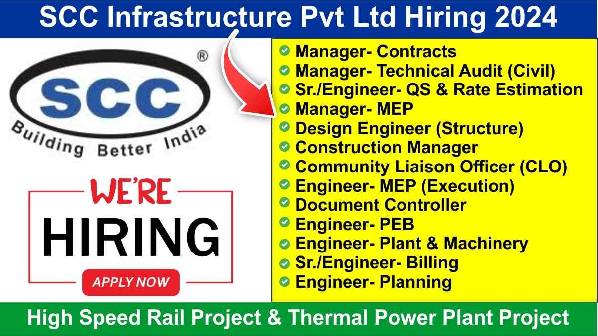 SCC Infrastructure Pvt Ltd Urgent Hiring 2024