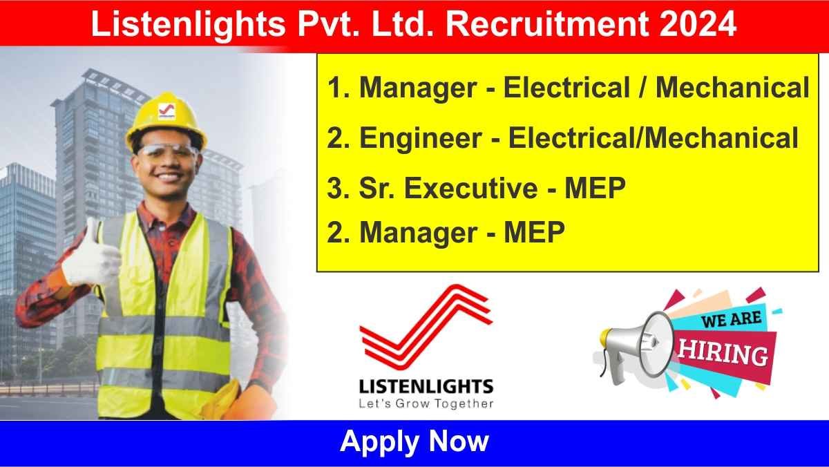 Listenlights Pvt. Ltd. Recruitment 2024