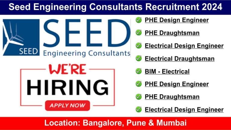 Seed Engineering Consultants Recruitment 2024