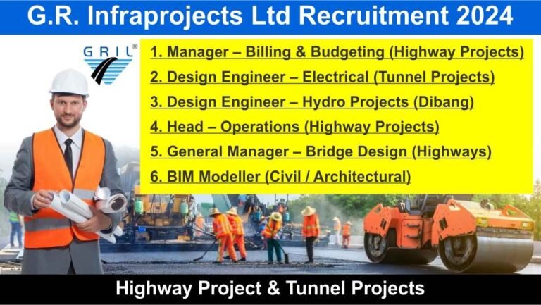 G.R. Infraprojects Ltd Recruitment 2024