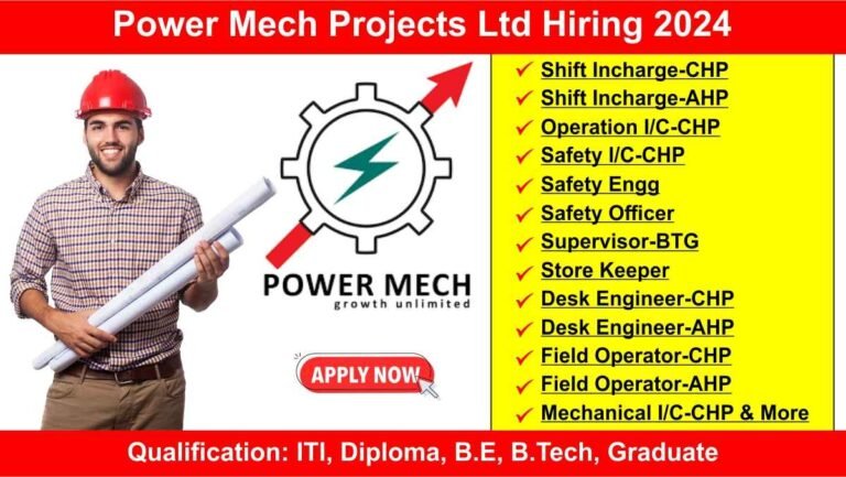 Power Mech Projects Ltd Hiring 2024
