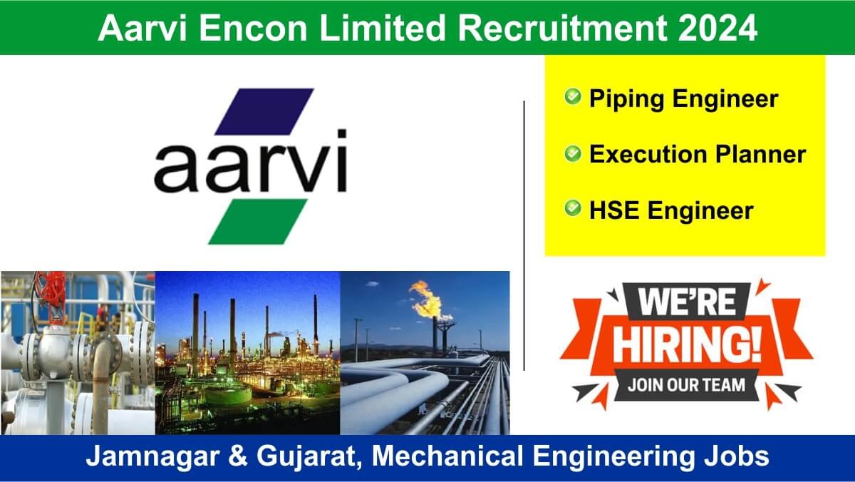 Aarvi Encon Limited Recruitment 2024