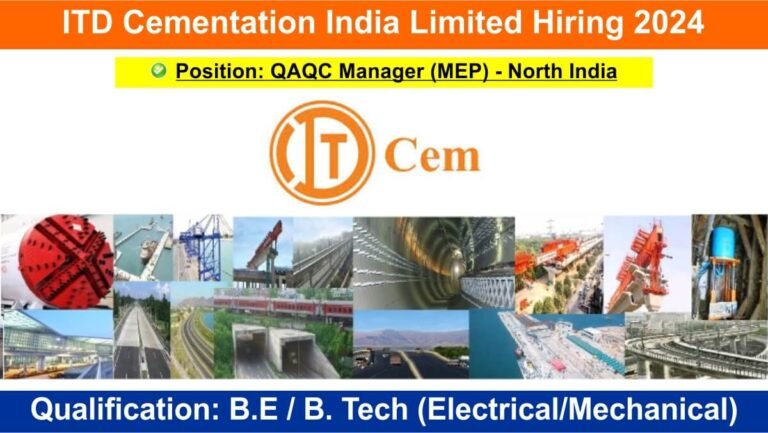 ITD Cementation India Limited Hiring 2024