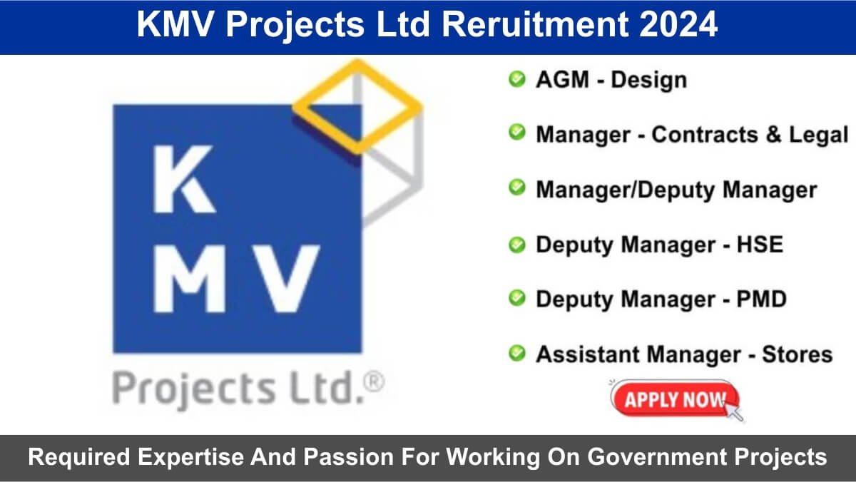 KMV Projects Ltd Reruitment 2024