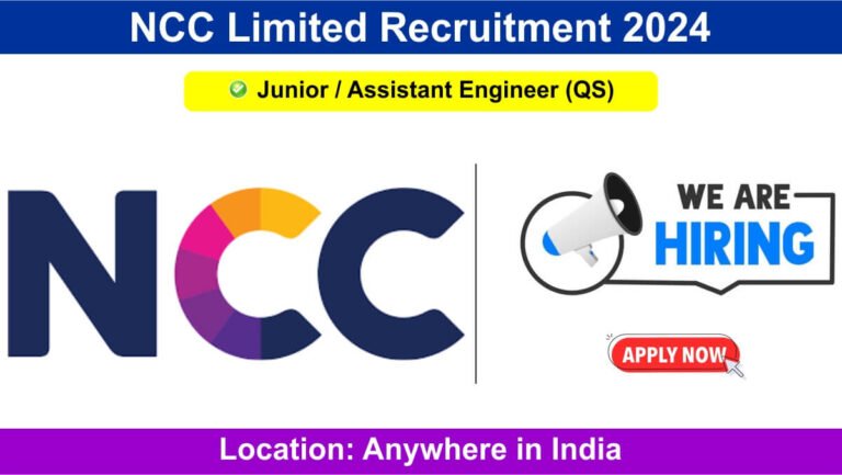 NCC Limited Recruitment 2024