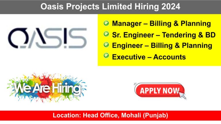 Oasis Projects Limited Hiring 2024
