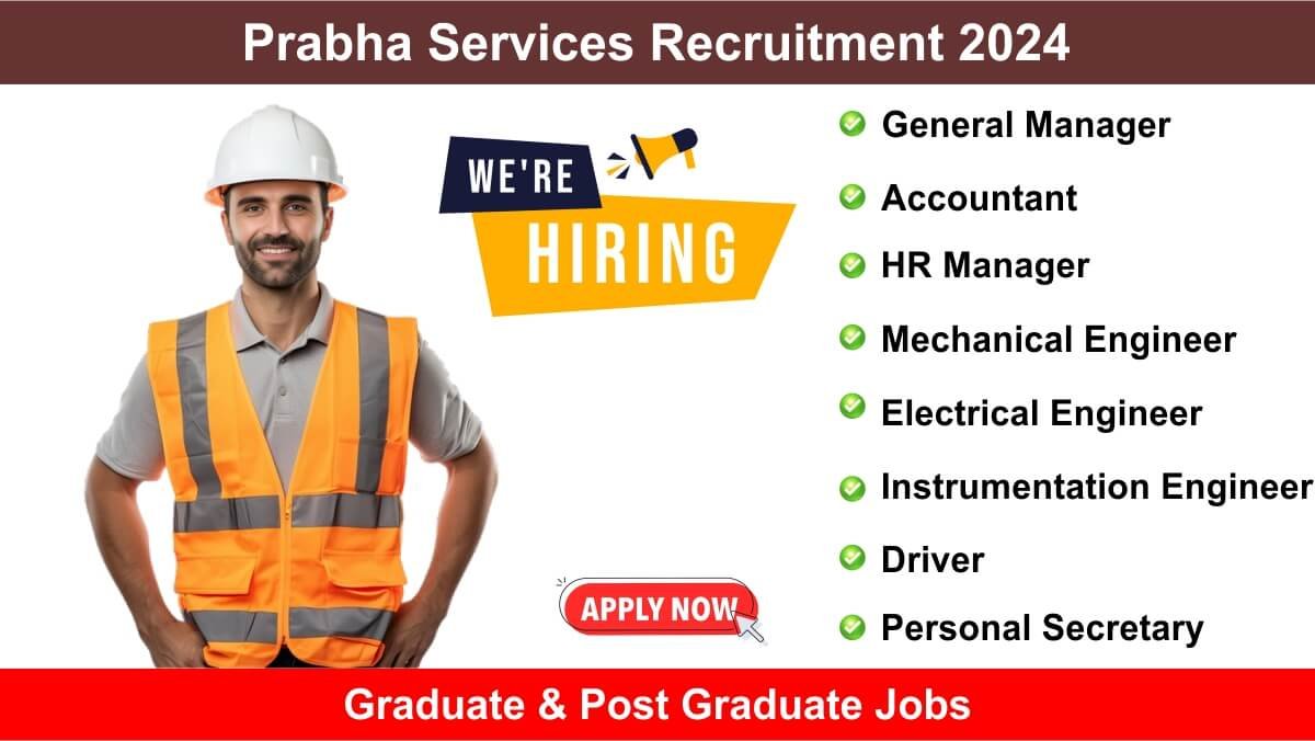 Prabha Services Recruitment 2024