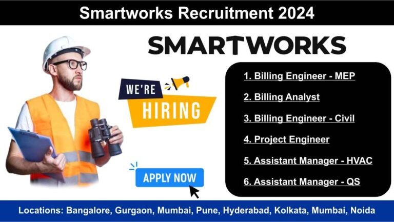 Smartworks Recruitment 2024