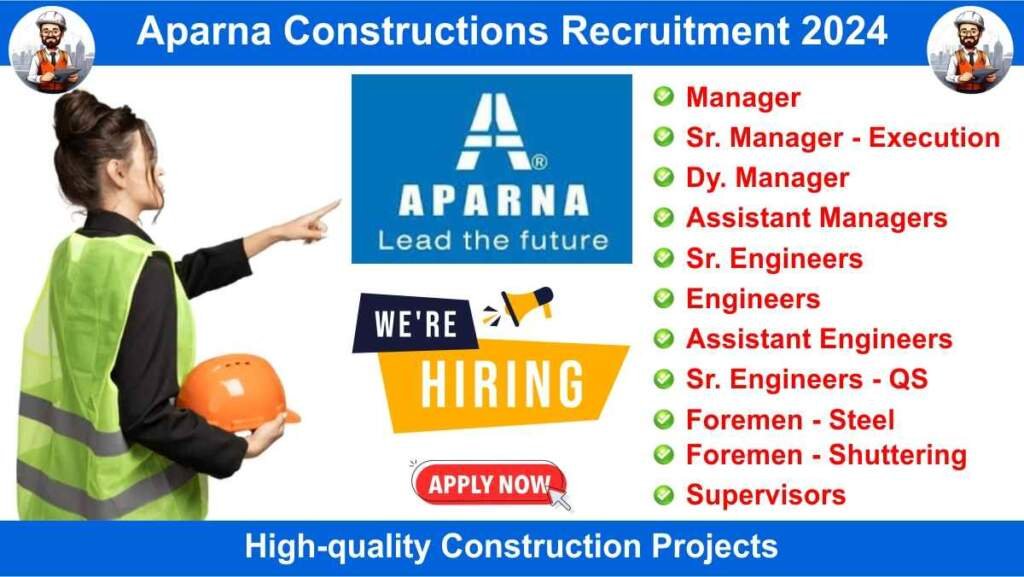 Aparna Constructions Urgent Hiring 2024