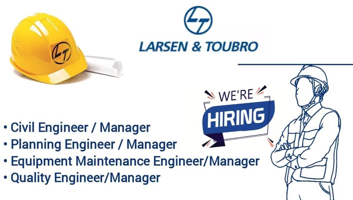 Larsen & Toubro Limited Urgent Hiring July 2024