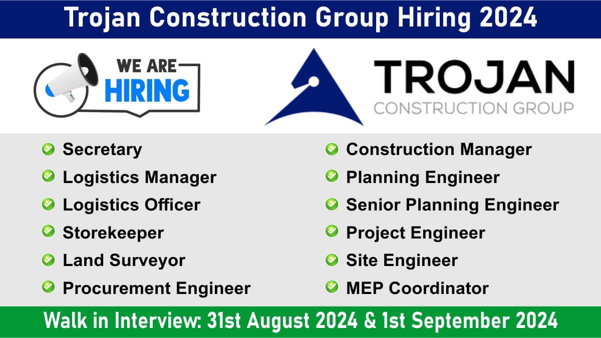 Trojan Construction Group Hiring 2024