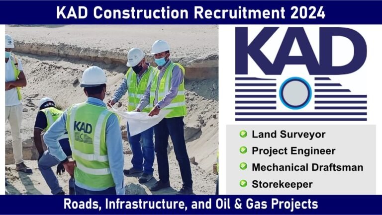 KAD Construction Recruitment 2024