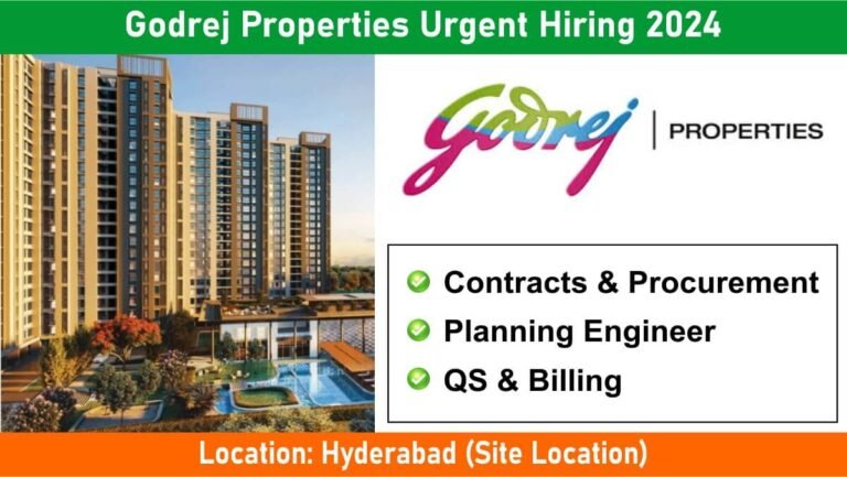 Godrej Properties Urgent Hiring 2024