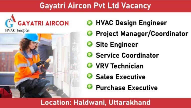 Gayatri Aircon Pvt Ltd Vacancy