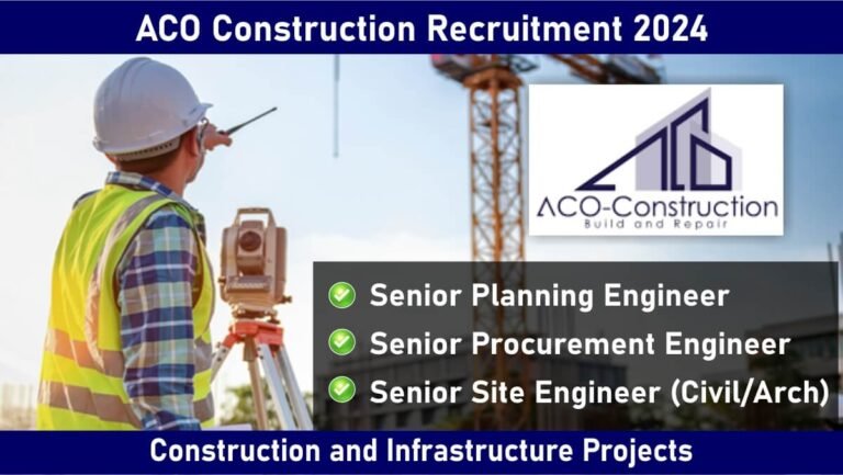 ACO Construction Recruitment 2024