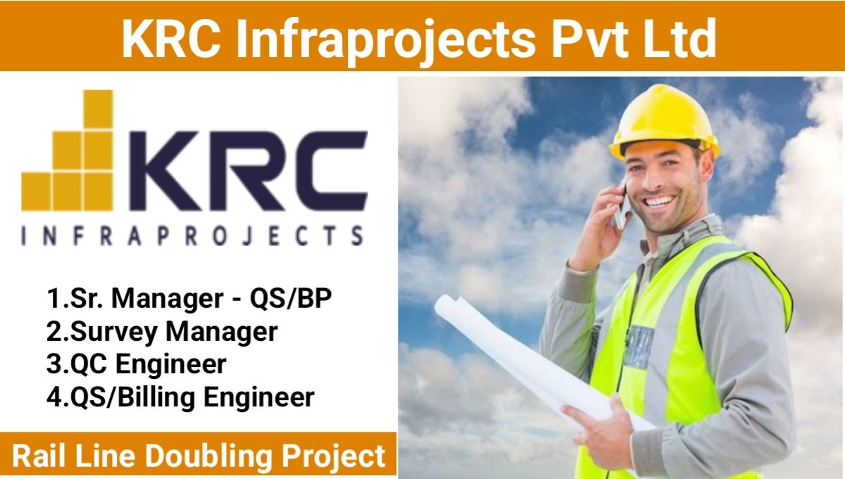 KRC Infraprojects Pvt Ltd Vacancy: Ajmer-Chanderiya Rail Line Doubling Project | Apply Immediately